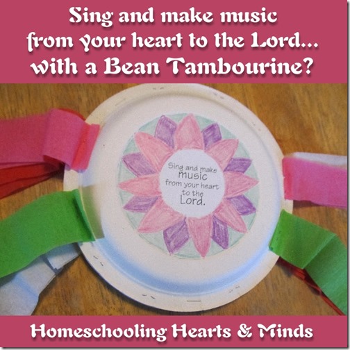 Make a Bean Tambourine!  Sticker download included from Homeschooling Hearts & Minds