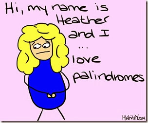 ThatWhiteGirl - palindromes - AA meeting for the love