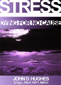 Cover of John Hughes's Book Stress Dying For No Cause