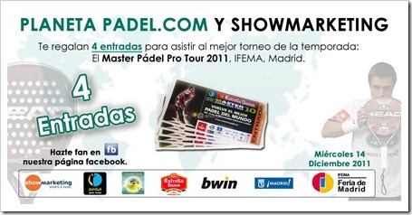 PlanetaP&aacute;del sortea 4 entradas para asistir al Estrella Damm Master P&aacute;del Pro Tour 2011.