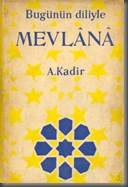 Bugunun-Diliyle-Mevlana-A-Kadir__26453450_0 Bugunun-Diliyle-Mevlana-A-Kadir__26453450_0