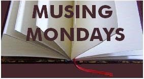 [musingmondays4%255B2%255D.jpg]
