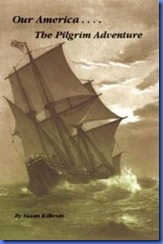 Our america pilgrim adventure book Our america pilgrim adventure book