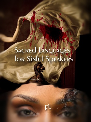 [Sacred%2520languages%2520for%2520sinful%2520speakers%2520Cover%255B5%255D.jpg]