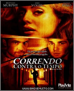 4f400a733b991 Download   Correndo Contra o Tempo   DVDRip AVI Dual Áudio + RMVB Dublado Baixar Grátis