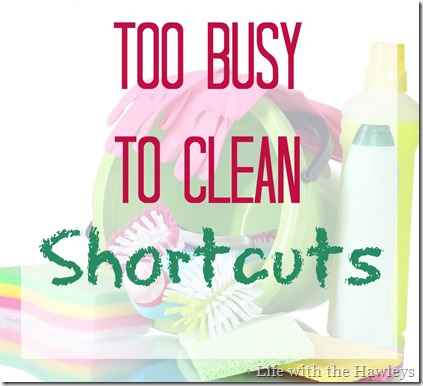 Too Busy To Clean Shortcuts-2