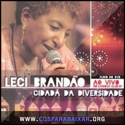 Leci Brandão - Cidadã Da Diversidade (2013) CD Leci Brandão - Cidadã Da Diversidade (2013), Baixar Cds, Download, Cds Completos