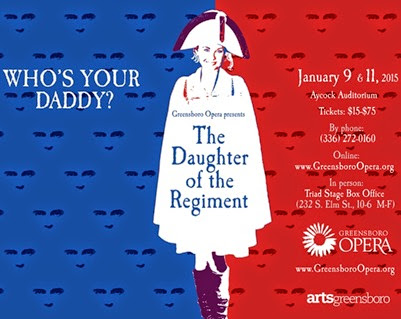 IN PERFORMANCE: Gaetano Donizetti's LA FILLE DU RÉGIMENT at Greensboro Opera, 9 January 2015