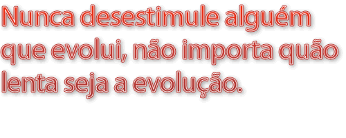 FRASES, MENSAGENS DE OTIMISMO. PARTILHANDO AMOR.