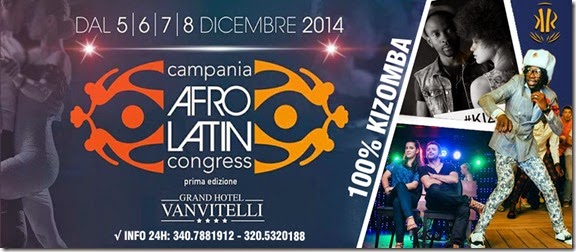 CAMPANIA AFROLATIN CONGRESS - Kizomba Semba Kuduro