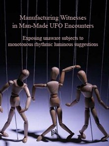 Manufacturing Witnesses in Man-Made UFO Encounters Cover