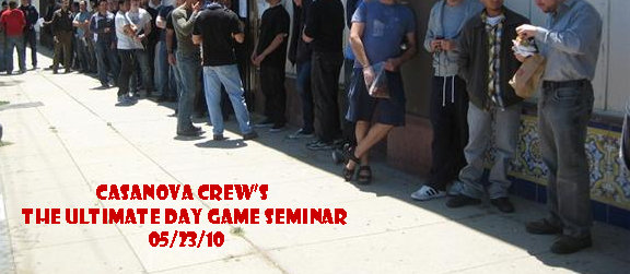 Casanova Crew The Ultimate Day Game Seminar 2010, Casanova Crew
