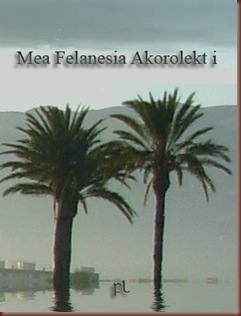 Mea Felanesia Akorolekt i Cover Mea Felanesia Akorolekt i Cover