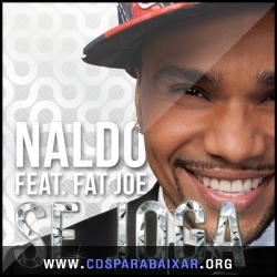 Naldo - Se Joga (feat. Fat Joe) (2013), Baixar Cds CD Naldo - Se Joga (feat. Fat Joe) (2013), Cds Download, Baixar Cds, Cds Para Baixar, Cds Completos