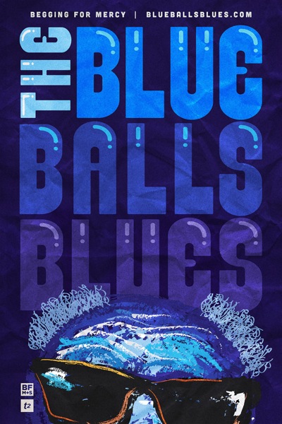 Blue Balls Blues 3