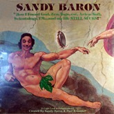 Sandy Baron - How I Found God, Zen, Yoga, Est, Arlen, Sufi, Scientology, TM, And My Life Still Sucks