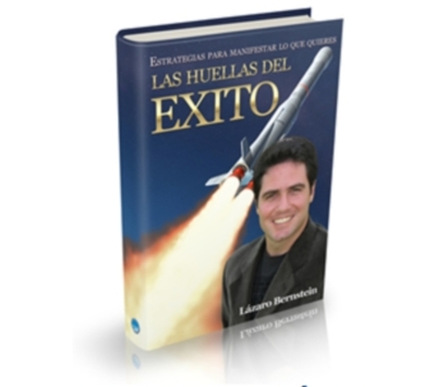 LAS HUELLAS DEL ÉXITO, Lázaro Bernstein [ Libro ] – Estrategias de los más grandes mentores del mundo para manifestar lo que quieres