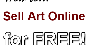 How to Sell your Art Online for Free | Artpromotivate