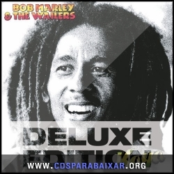 CD Bob Marley and The Wailers - Kaya (Deluxe Edition) (2013), Cds Download, Baixar Cds, Cds Para Baixar, Cds Completos