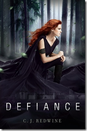 Defiance by C.J. Redwine Defiance by C.J. Redwine