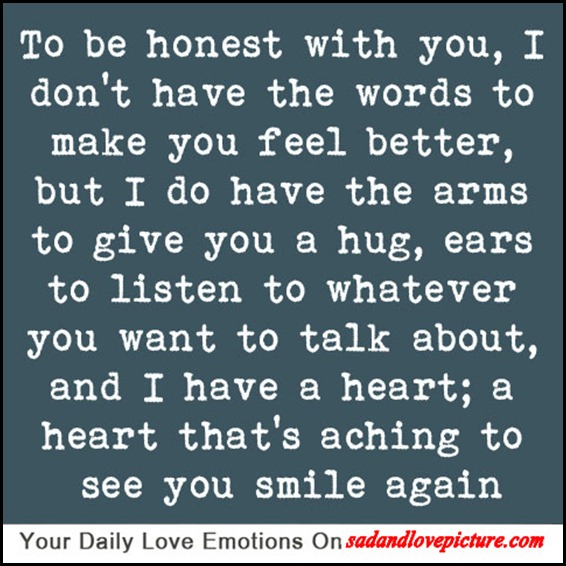 sad and love picture to be honest with you i don t have the words