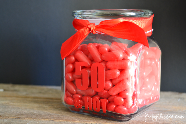 50 & Hot Jar - 50th Birthday Idea #50th #birthday