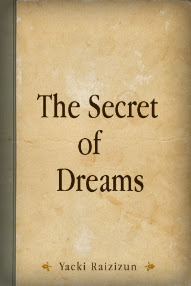 Cover of Yacki Raizizun's Book The Secret Of Dreams