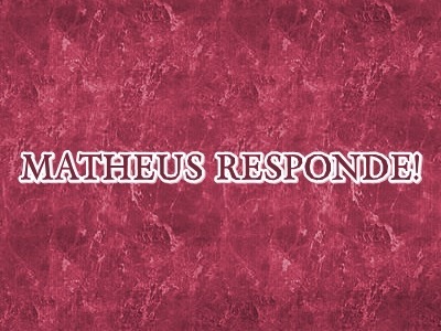 MATHEUS RESPONDE 2
