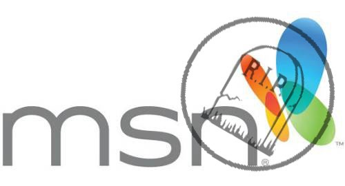 MSN RIP MSN RIP