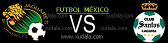 Jaguares Chiapas vs Santos Laguna