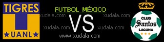Tigres UANL  vs Santos Laguna
