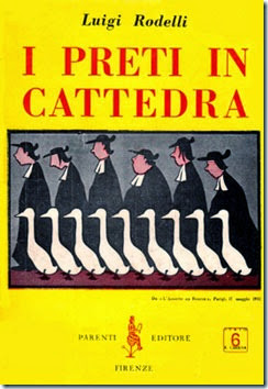 Preti in cattedra di Luigi Rodelli 1958 Preti in cattedra di Luigi Rodelli 1958