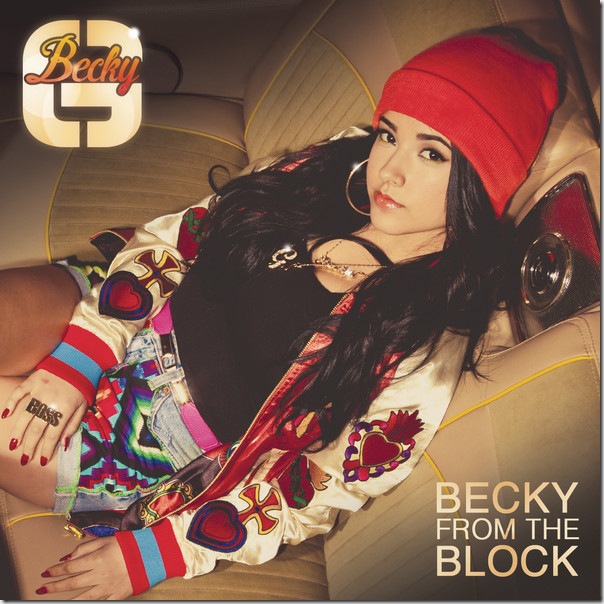 Becky G - Becky from the Block - Single (iTunes Version)