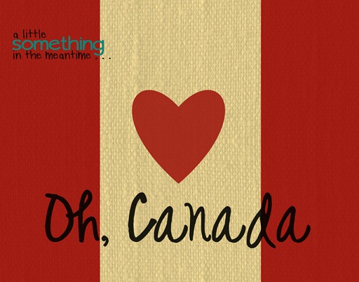 Oh Canada Printable