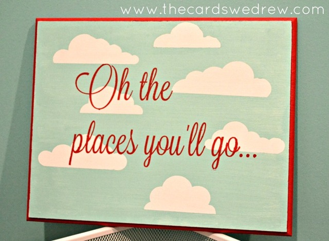 a-oh-the-places-youll-go-sign