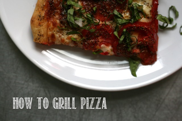 How To Grill Pizza