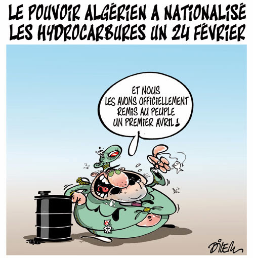 Le pouvoir Algérien a nationalisé les hydrocarbures un 24 février