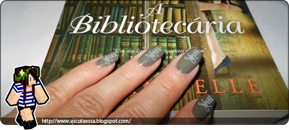 Unha e Livros A Bibliotecária2 Unha e Livros A Bibliotecária2