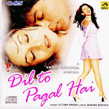 Dil To Pagal Hai