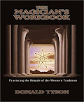 The Magican Workbook Practicing The Rituals Of The Western Tradition