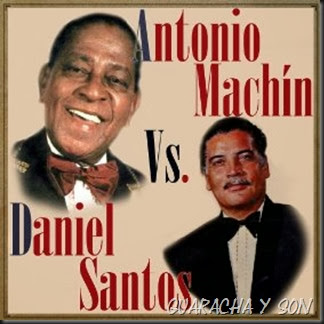 Antonio Machín - Daniel Santos vs. Antonio Machín
