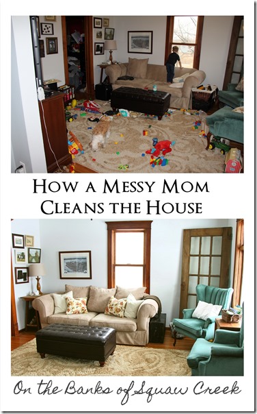 How a Messy Mom Cleans