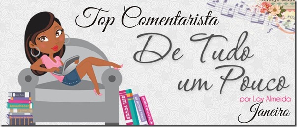 Top Comentarista Janeiro Top Comentarista Janeiro