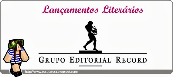 Lançamentos Literários - Record Lançamentos Literários - Record
