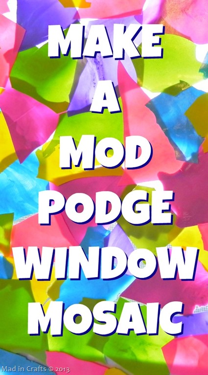 Make a Mod Podge Window Mosaic with Your Kids