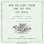 How The Fairy Violet Lost And Won Her Wings