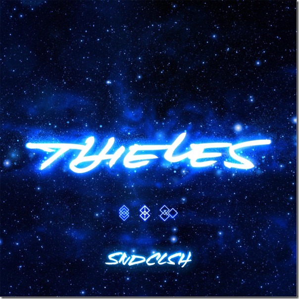 SNDCLSH - Thieves - Single (iTunes Version)