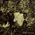 DoePaoro_SlowToLove DoePaoro_SlowToLove