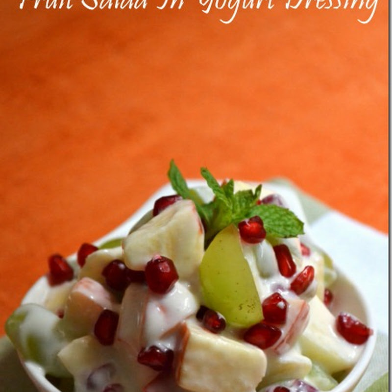 Fruit Salad In Yogurt Dressing | Navratri Vrat Recipes