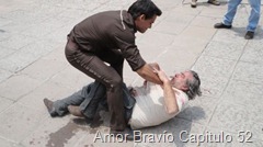 Amor Brav&iacute;o Capitulo 52 